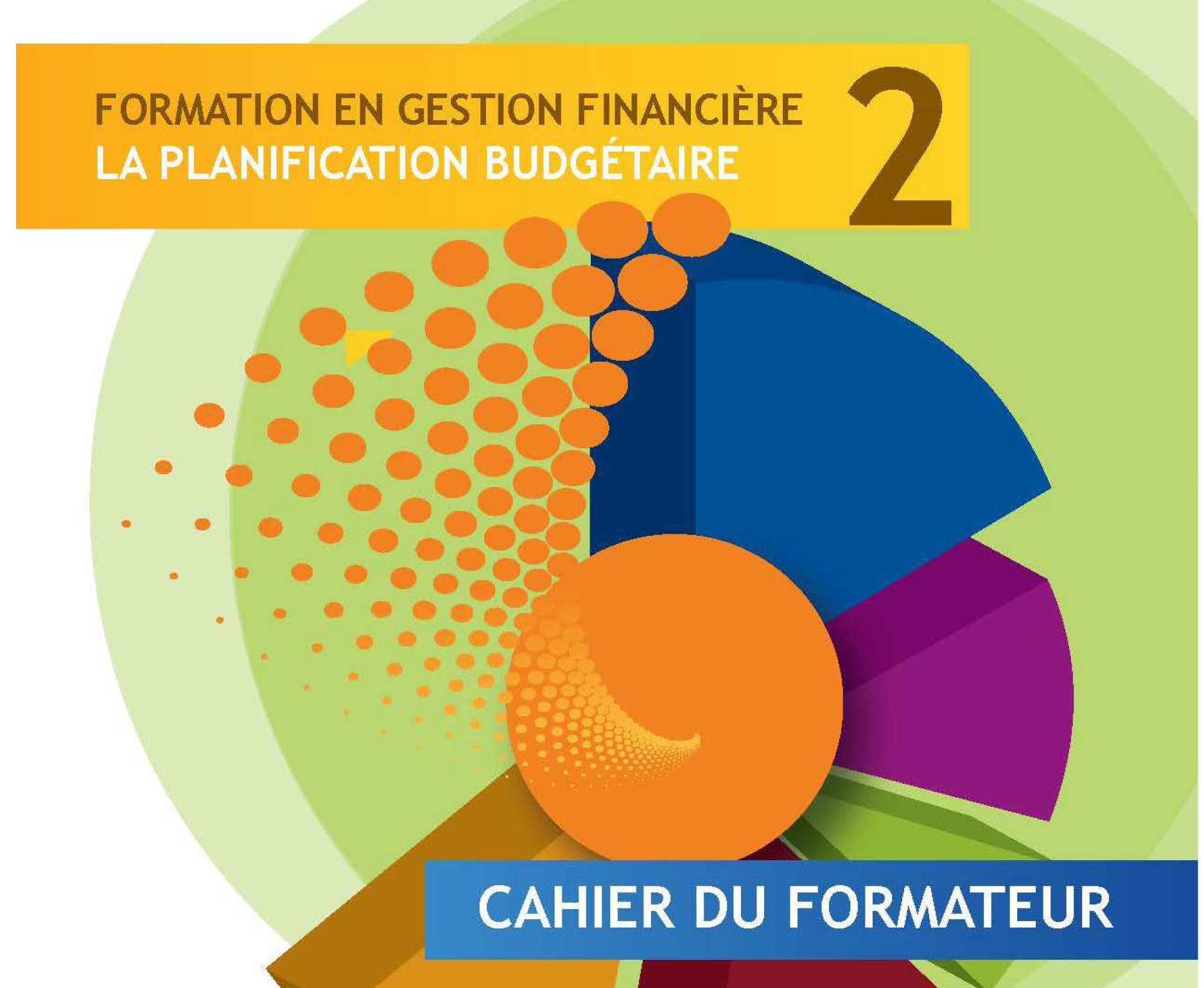 Kit pour les formateurs en gestion financière : Module 2 – Planification budgétaire